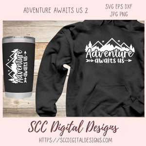 Adventure Awaits SVG, DIY Mountain & Stars Cabin Decor for Dad, Outdoor Lover T-Shirt for Mom, Road Trippin Glamper Wall Art for Camping