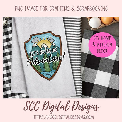 Adventure Sublimation Clipart, Mountains & Lake Badge Clip Art for T-Shirts for Dad, Let's Go On An Adventure PNG Outdoor Lovers Gift