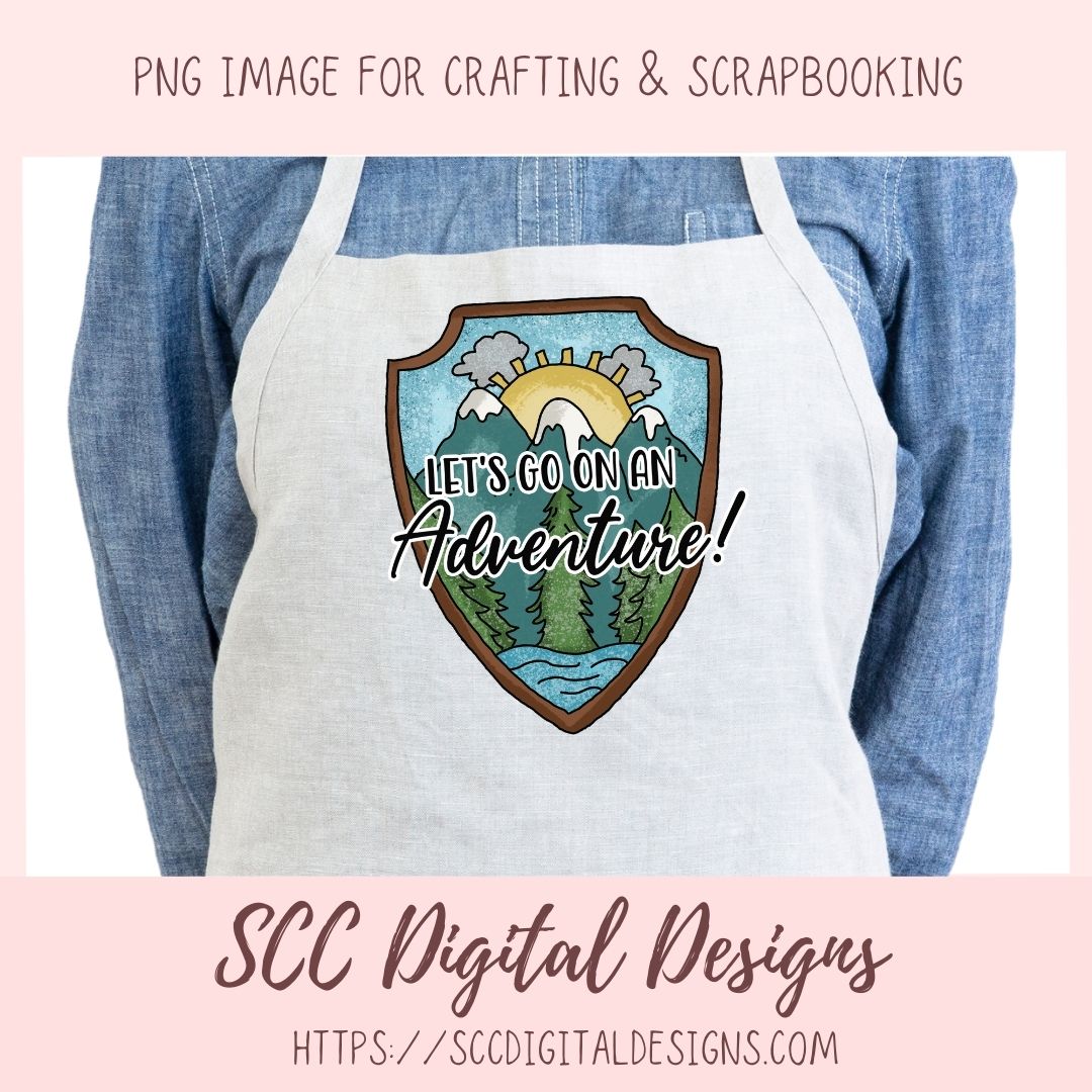 Adventure Sublimation Clipart, Mountains & Lake Badge Clip Art for T-Shirts for Dad, Let's Go On An Adventure PNG Outdoor Lovers Gift