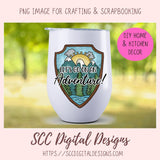 Adventure Sublimation Clipart, Mountains & Lake Badge Clip Art for T-Shirts for Dad, Let's Go On An Adventure PNG Outdoor Lovers Gift