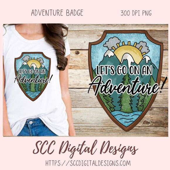 Adventure Sublimation Clipart, Mountains & Lake Badge Clip Art for T-Shirts for Dad, Let's Go On An Adventure PNG Outdoor Lovers Gift