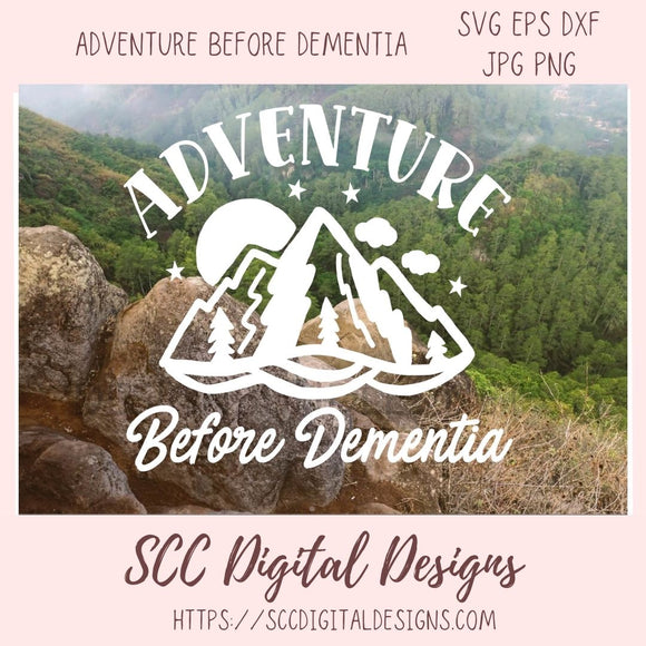 Adventure Before Dementia SVG File Mountains Sun and Stars 1 design in svg eps dxf jpg png formats