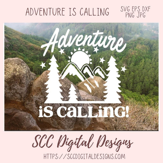 Adventure is Calling SVG, Glamper Decor for Women, Mountains & Trees Outdoor Enthusiasts T-Shirt for Men, Cabin Wall Art, Nature Lover Gift
