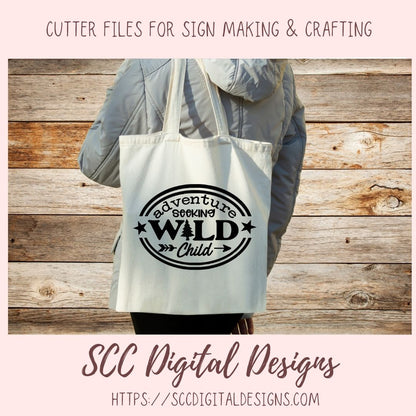 Adventure Seeking Wild Child SVG, DIY Glamping Decor for Mom, Outdoor Camping Lover Decal for Dad, Nature Lover Bohemian Decor for Camper