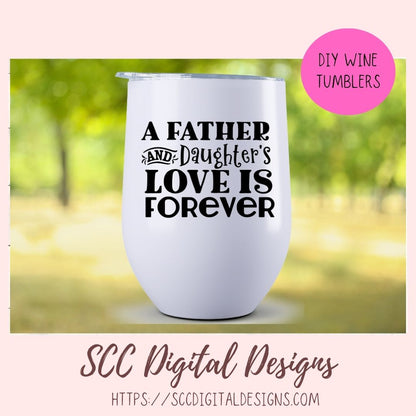 A Father and Daughter's Love is Forever SVG Father's Day Photo Gift for Dad, Daddy & Me Custom Sign from Son, Memorial Gift for Animal Lover