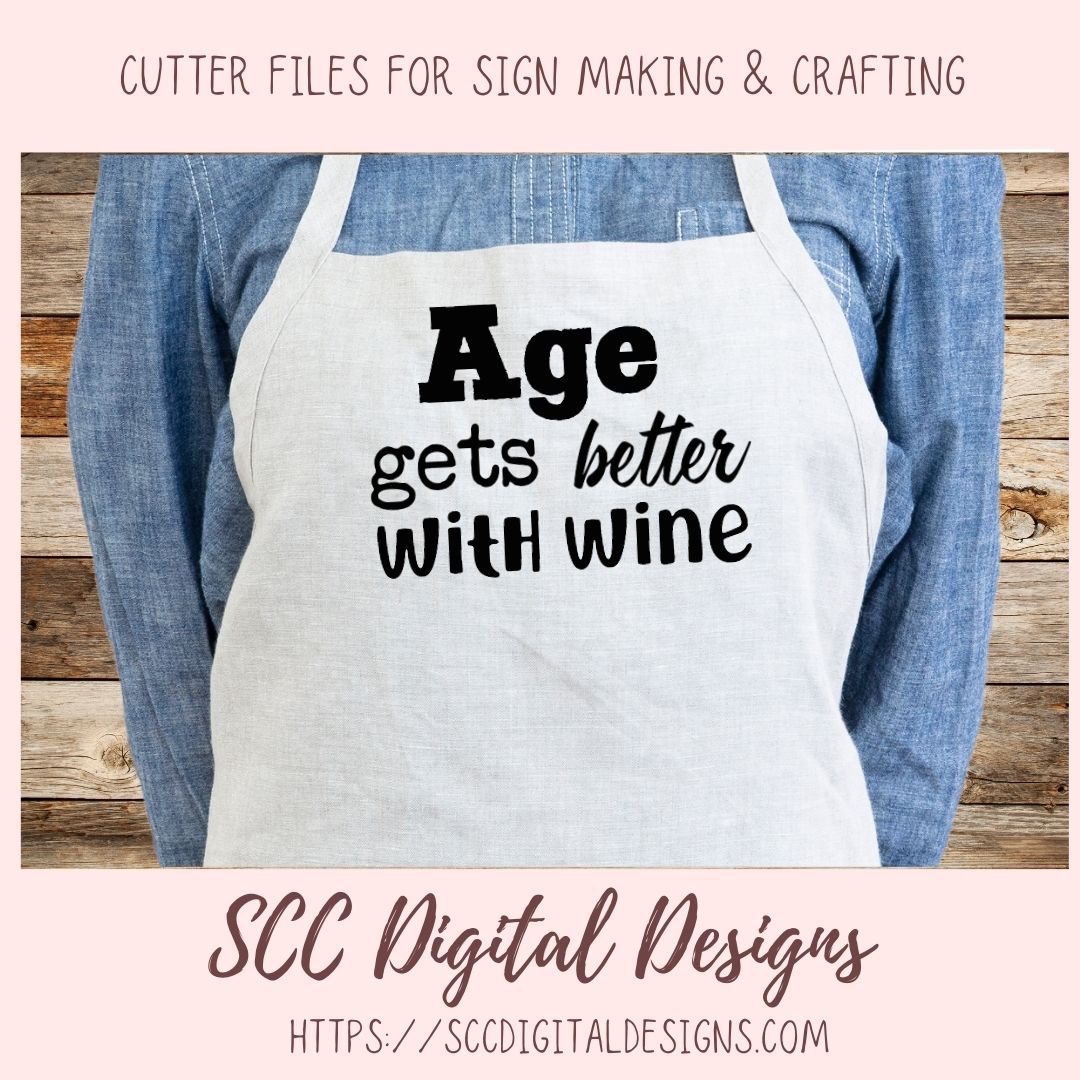 Age Gets Better With Wine SVG Bundle, Drinks Well With Others, Cheaper Than Therapy, DIY Funny Surviving Motherhood T-Shirt for Mom