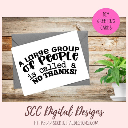 A Large Group of People is Called No Thanks! SVG, Humorous Quote T-Shirt for Girlfriend, Glamper Wall Art for Mom, Funny Saying Coffee Mug