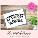 A Large Group of People is Called No Thanks! SVG, Humorous Quote T-Shirt for Girlfriend, Glamper Wall Art for Mom, Funny Saying Coffee Mug