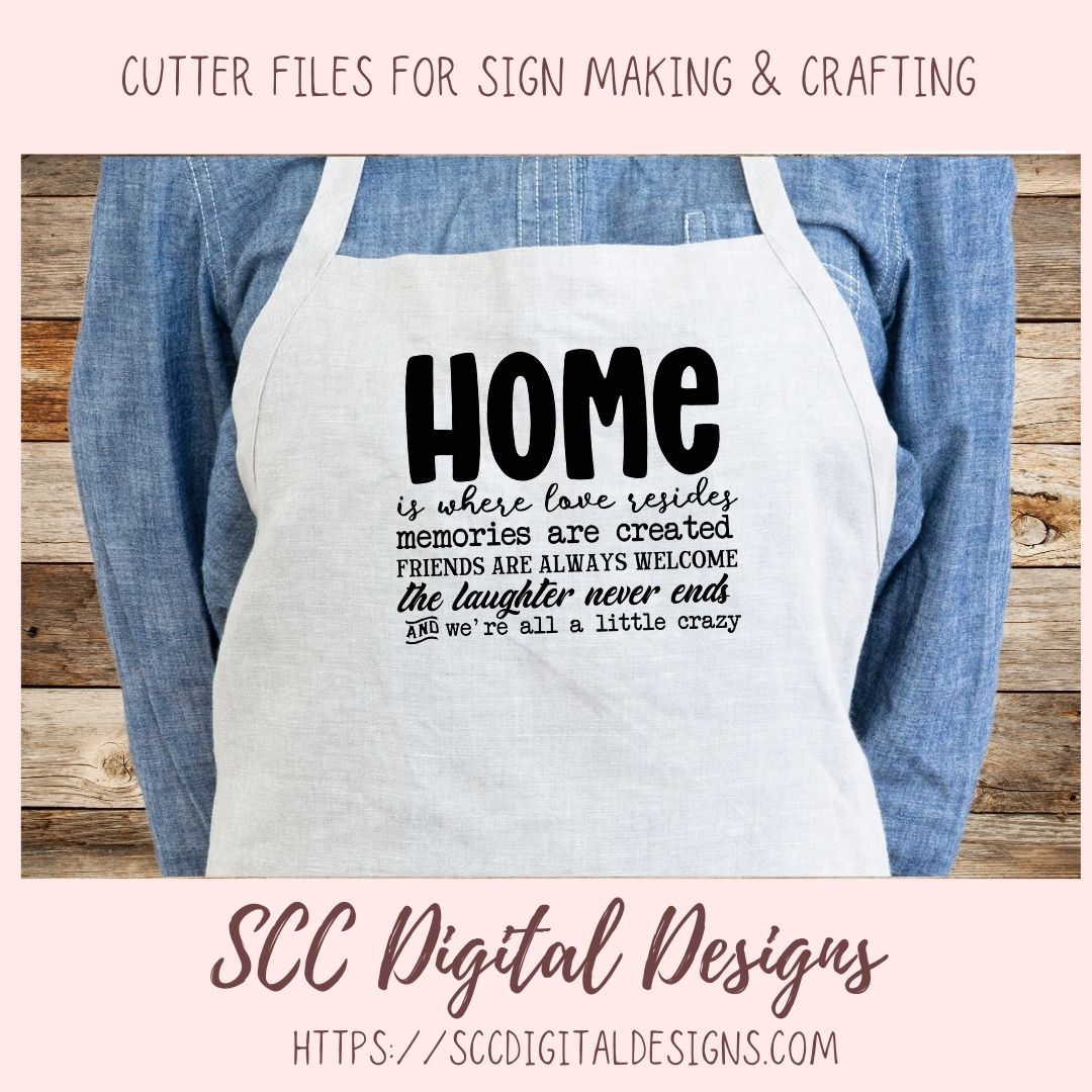 Home is Where Love Resides SVG, We're All a Little Crazy Farmhouse Kitchen Sign for Mom, Anniversary Gift for Couple, Dining Room Wall Art