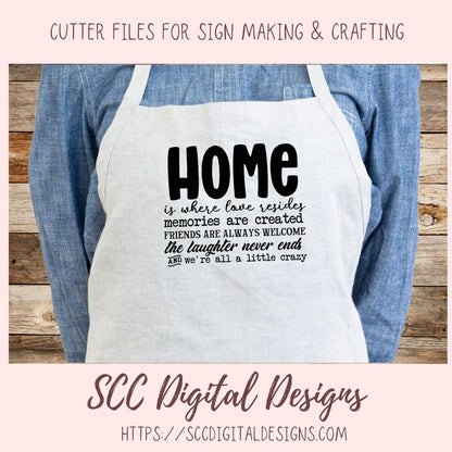 Home is Where Love Resides SVG, We're All a Little Crazy Farmhouse Kitchen Sign for Mom, Anniversary Gift for Couple, Dining Room Wall Art