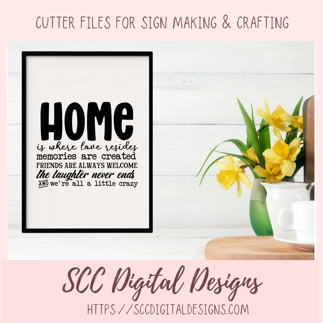 Home is Where Love Resides SVG, We're All a Little Crazy Farmhouse Kitchen Sign for Mom, Anniversary Gift for Couple, Dining Room Wall Art