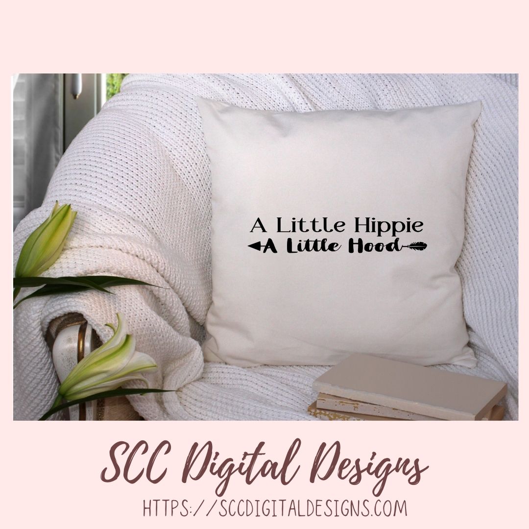 A Little Hippie A Little Hood SVG, Funny Shirt for Girlfriend, Boho Car Decal for Women, Sarcastic Shirt for Her, Bohemian Wall Art