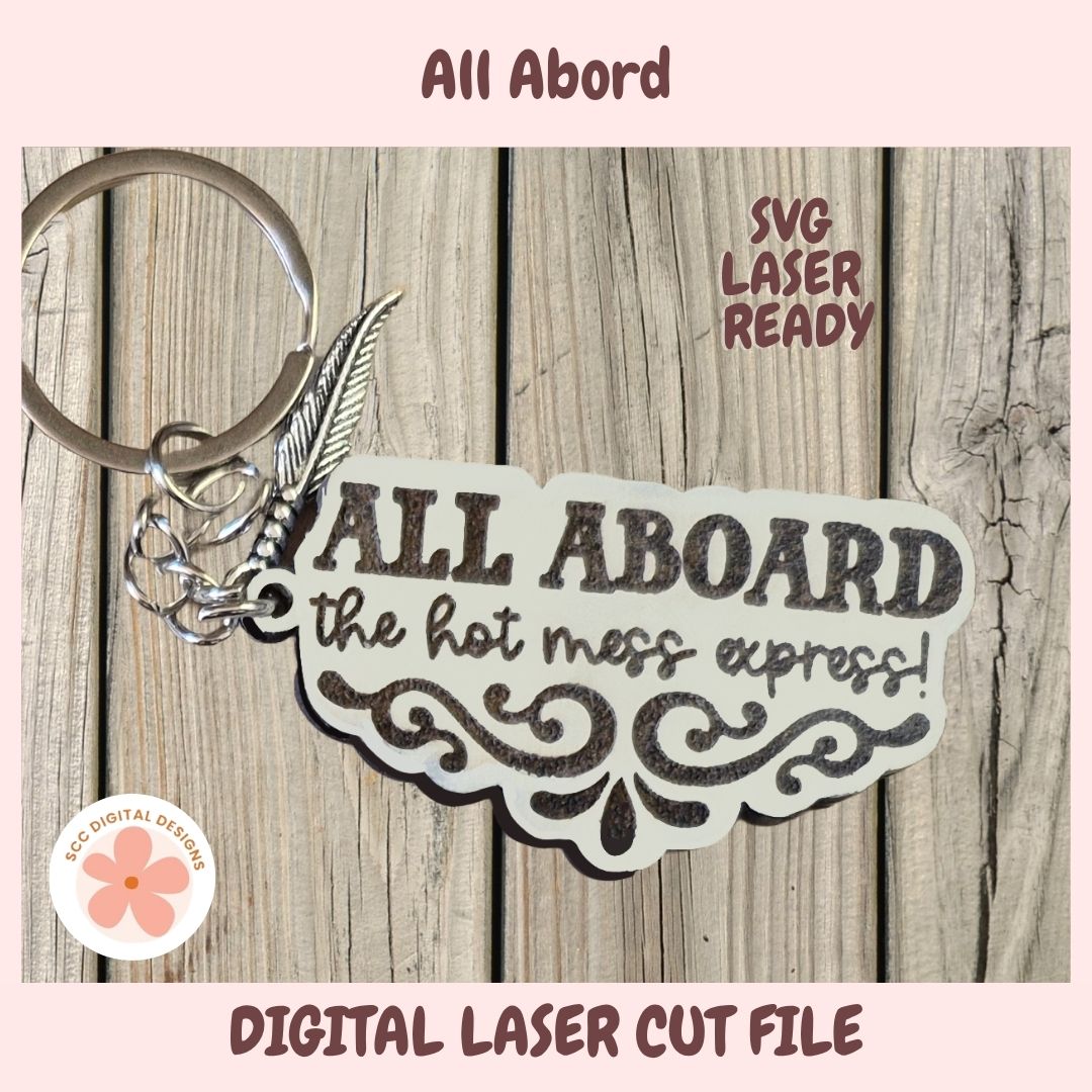 Keychain with 'All Aboard the Hot Mess Express!' text on a wooden background
