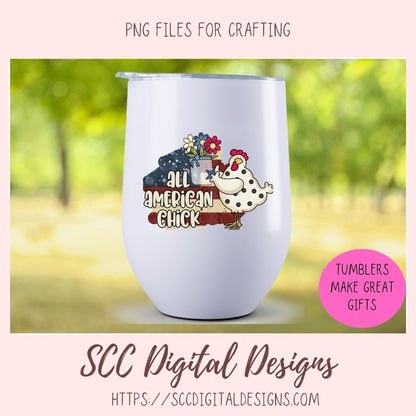 All American Chick PNG, Americana Chicken, Red, Blue & White Flag, DIY Patriotic Mugs and Tumblers for Women, T-Shirts and Hoodies for Kids