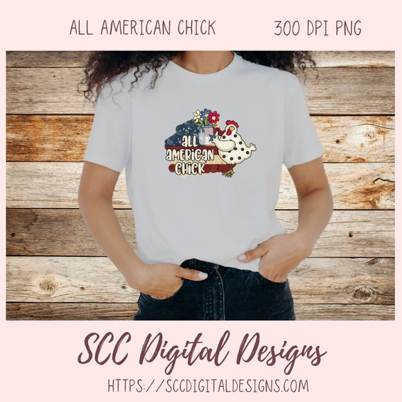 All American Chick PNG, Americana Chicken, Red, Blue & White Flag, DIY Patriotic Mugs and Tumblers for Women, T-Shirts and Hoodies for Kids