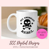 All American Rebel T-Shirt SVG for Military Veteran, July 4th Tumbler for Boyfriend, Independence Day Mug for Dad for Father's Day