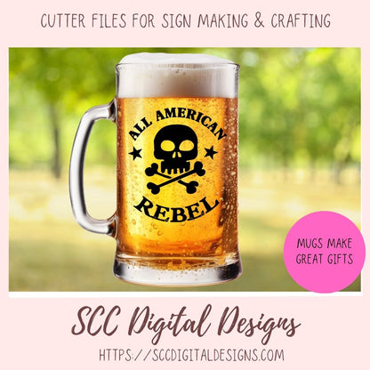 All American Rebel T-Shirt SVG for Military Veteran, July 4th Tumbler for Boyfriend, Independence Day Mug for Dad for Father's Day