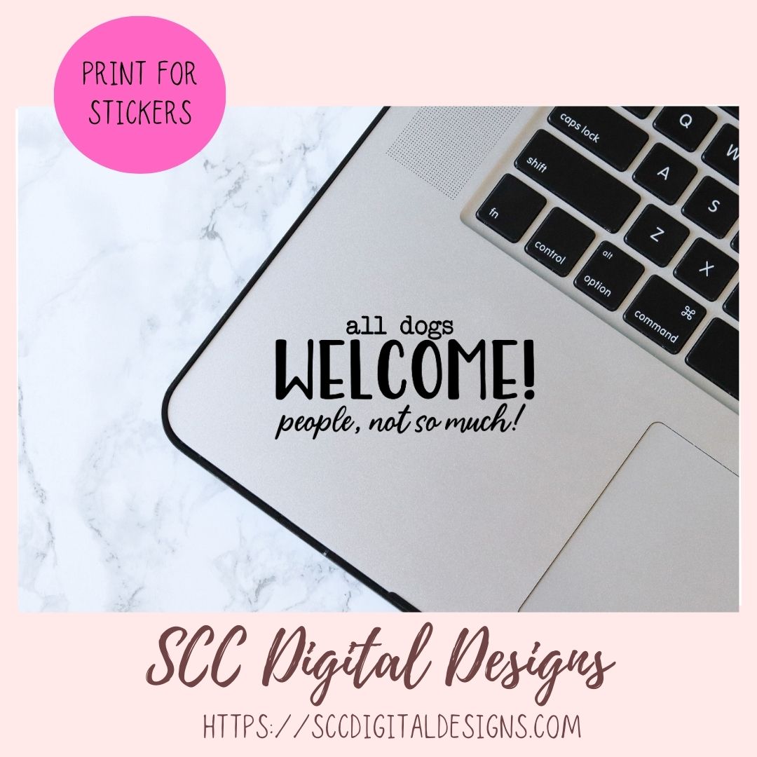 All Dogs Welcome People not so much 1 design in svg eps dxf jpg png formats