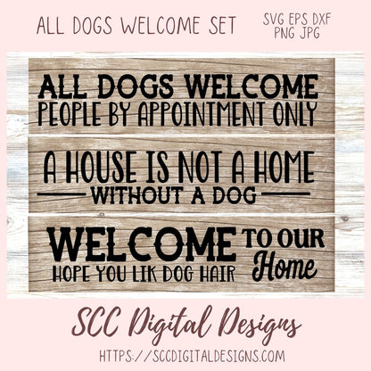 All Dogs Welcome SVG Mini Bundle, Farmhouse Decor for Girlfriend, DIY Rustic Sign for Animal Lover, Funny Welcome Mat for Mom