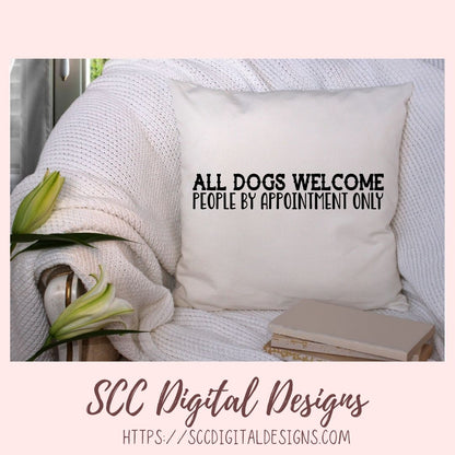 All Dogs Welcome SVG Mini Bundle, Farmhouse Decor for Girlfriend, DIY Rustic Sign for Animal Lover, Funny Welcome Mat for Mom