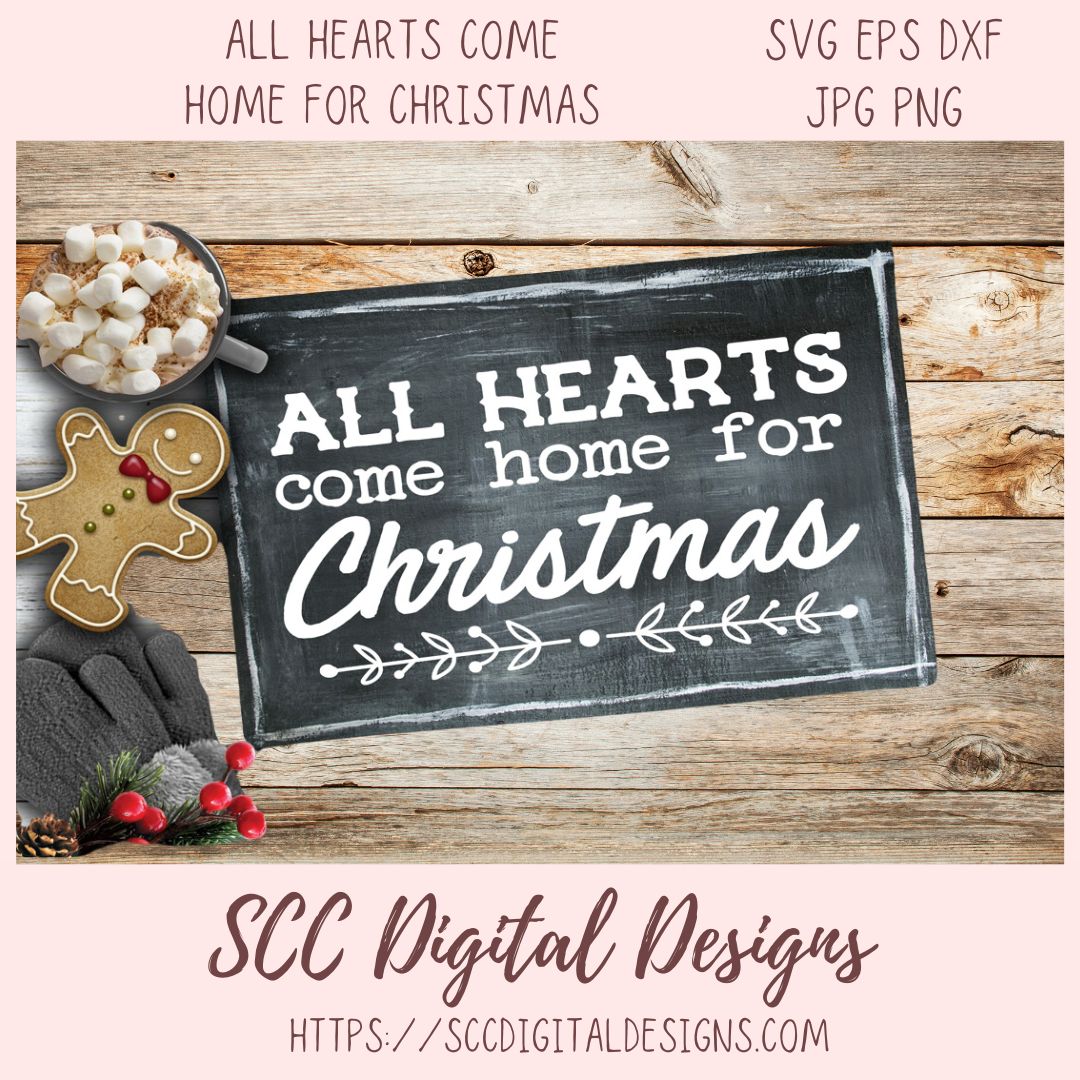 All Hearts Come Home for Christmas SVG 1 design in svg eps dxf jpg png formats