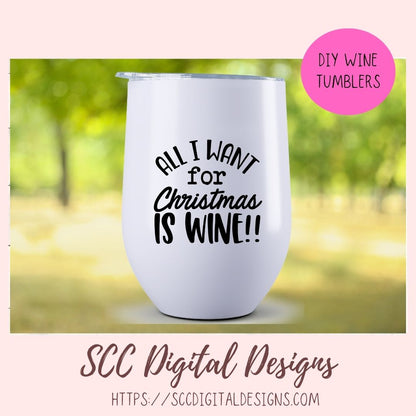 Wine SVG, DIY Christmas Farmhouse Decor for Mom, Funny Designs for Women for Shirts and Tumblers, PNG Designs for Alcohol Bottle Labels