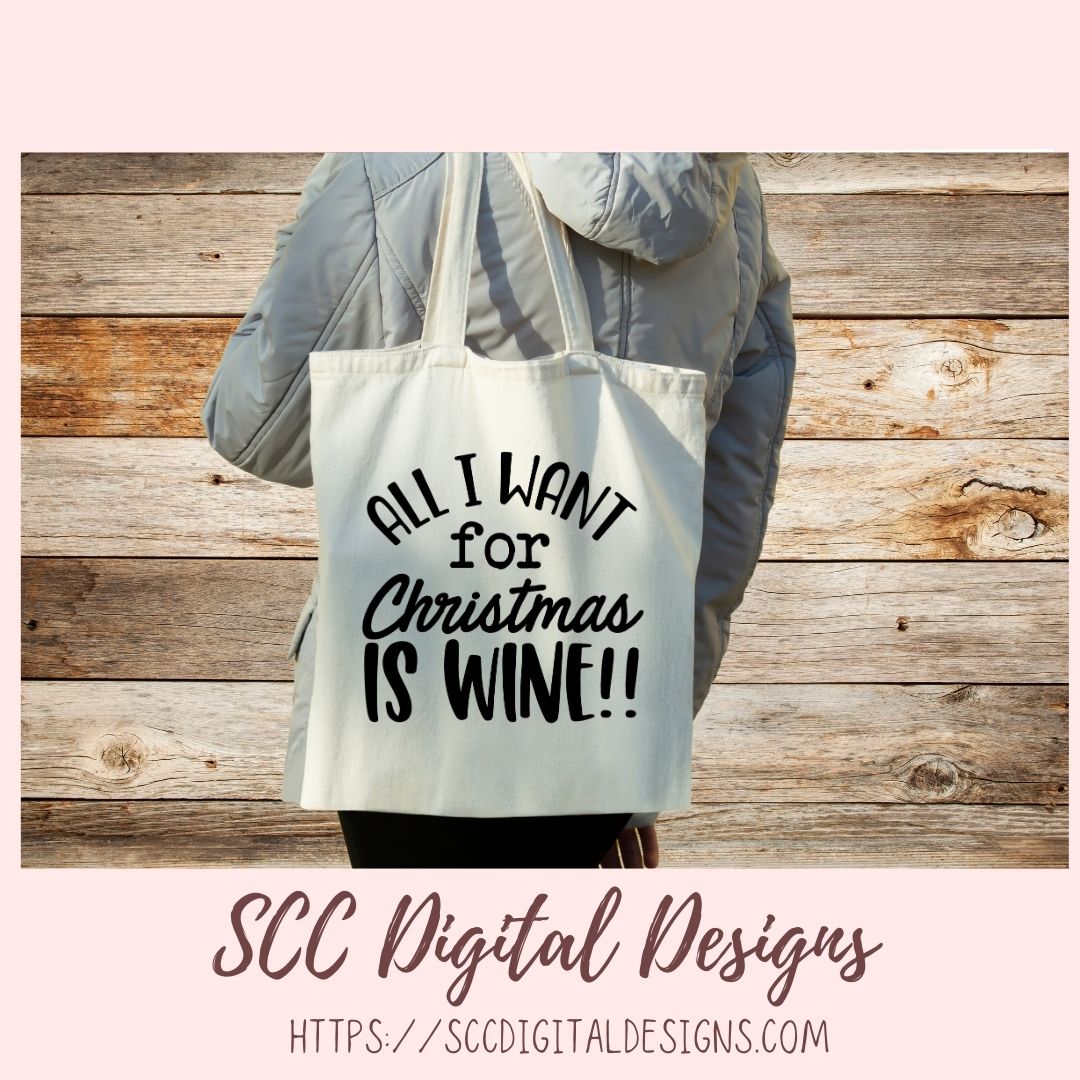 Wine SVG, DIY Christmas Farmhouse Decor for Mom, Funny Designs for Women for Shirts and Tumblers, PNG Designs for Alcohol Bottle Labels