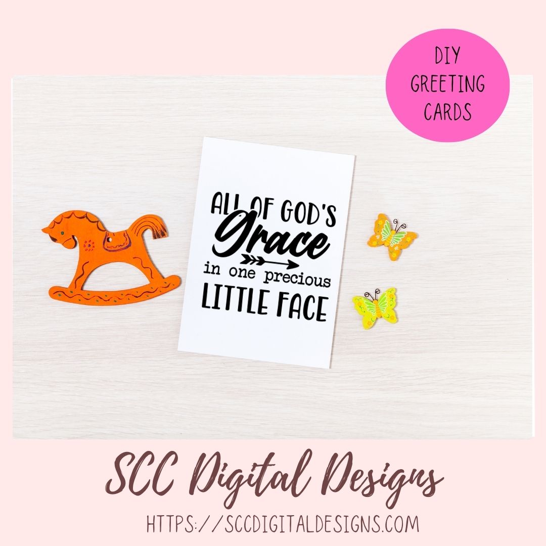 All of God's Grace in One Precious Little Face SVG Design Baby Shower Gift for Girlfriend Religious Quote for Newborn T-Shirt  Nursery Decor