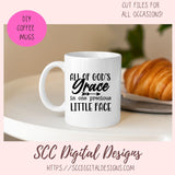 All of God's Grace in One Precious Little Face SVG Design Baby Shower Gift for Girlfriend Religious Quote for Newborn T-Shirt  Nursery Decor