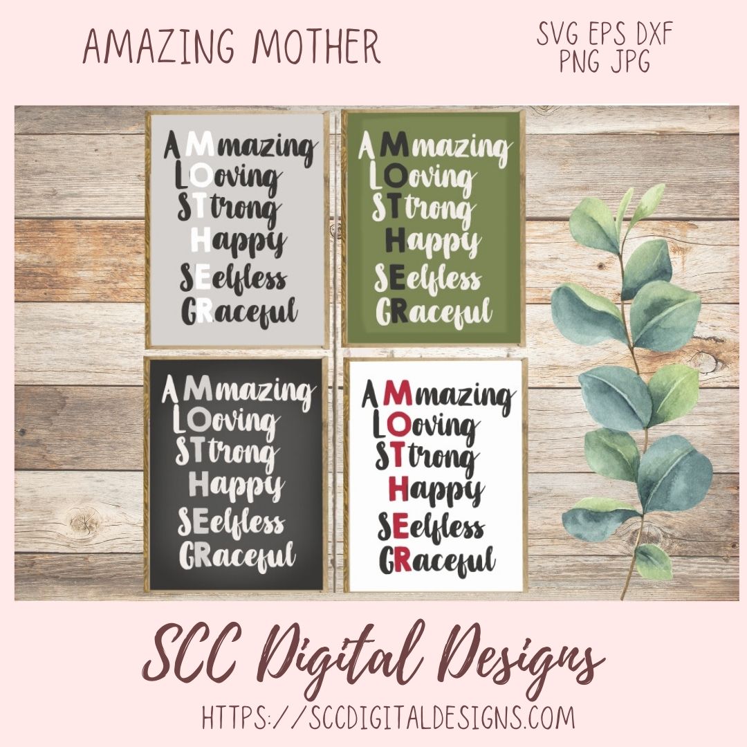 Mother SVG Amazing Loving Strong Happy Selfless Graceful Mother's Day T-Shirt for Girlfriend DIY Greeting Card for Mother-in-Law Mug for Mom