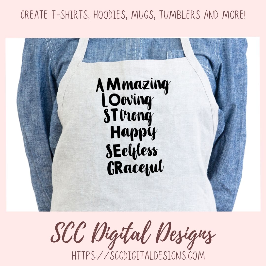 Mother SVG Amazing Loving Strong Happy Selfless Graceful Mother's Day T-Shirt for Girlfriend DIY Greeting Card for Mother-in-Law Mug for Mom