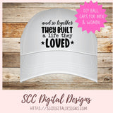 And So Together They Built A Life They Loved SVG, Wedding Gift for Couple, Anniversary Gift for Mom and Dad, Bridal Shower Gift for Bride