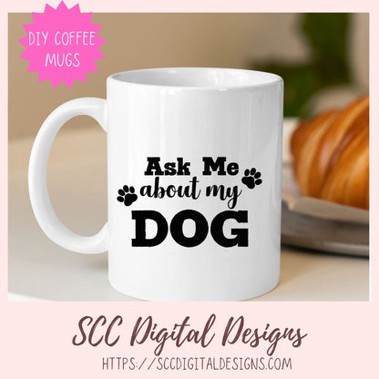 Ask Me About My Dog SVG
1 design in svg eps dxf jpg png formats
