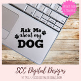 Ask Me About My Dog SVG
1 design in svg eps dxf jpg png formats