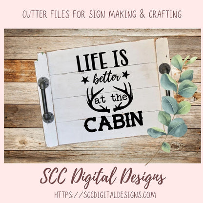 Life is Better at the Cabin SVG, Outdoor Antler T-Shirt for Dad, Rustic Bear Wall Art for Father's Day for Men, Hunting Camp PNG, 2 Designs
