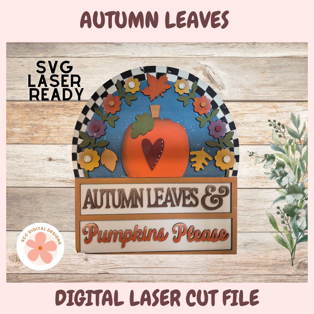 Autumn-themed decorative cutout with pumpkin and leaves on a wooden background, featuring text 'Autumn Leaves & Pumpkins Please'.