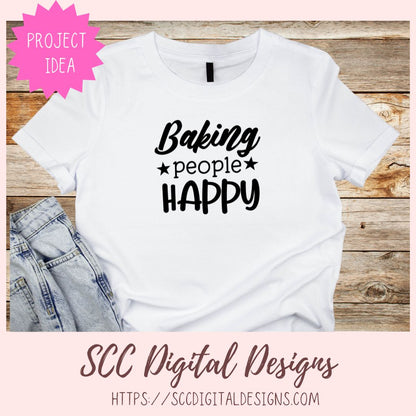 Baking SVG – “Baking People Happy” Quote Cut File, Farmhouse Kitchen Sign, PNG for Aprons, Hot Pads & Cutting Boards