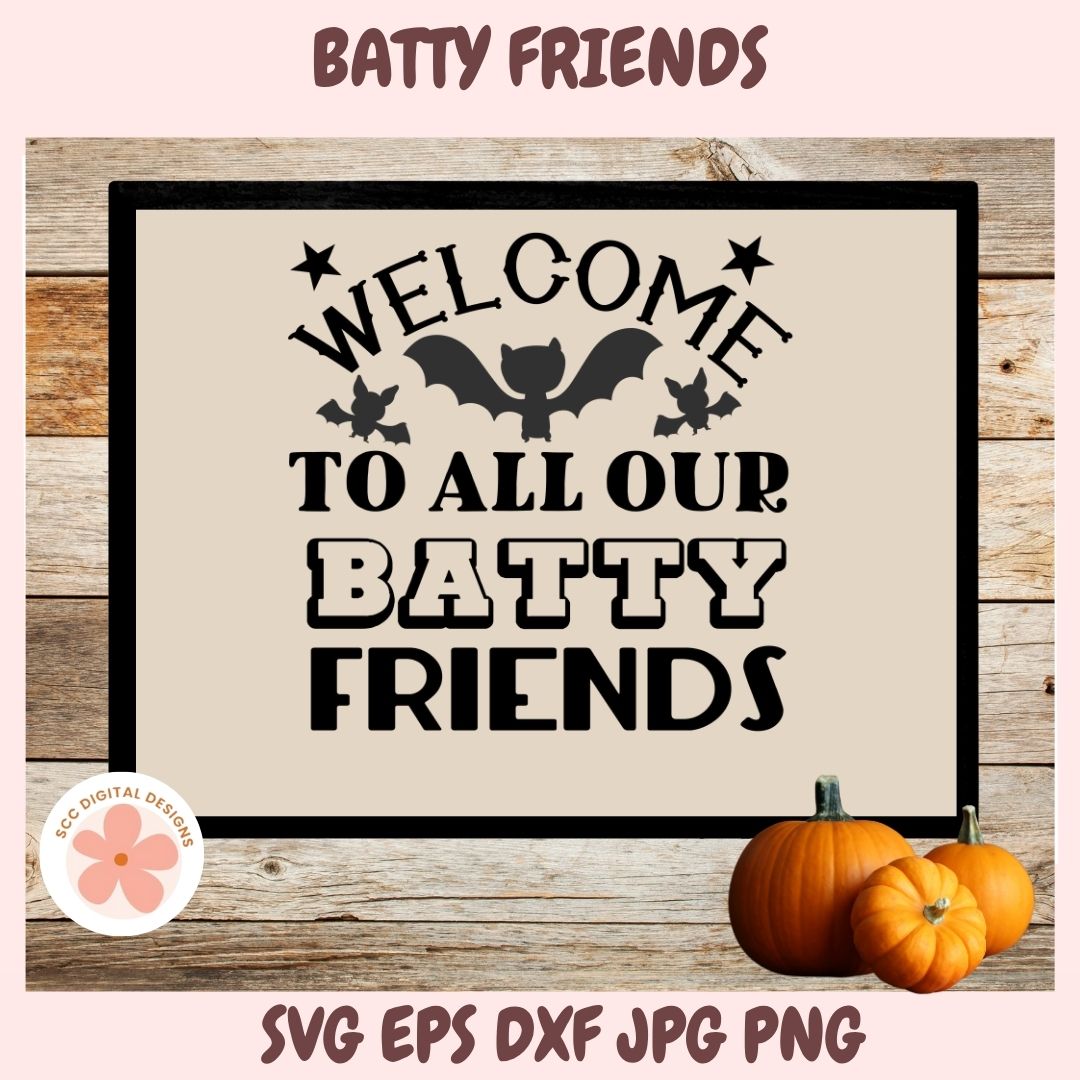 Halloween-themed sign with text 'Welcome to all our batty friends' on a wooden background with pumpkins.