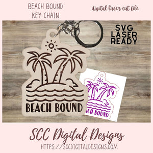 Beach Bound Keychain SVG for Glowforge and Laser Cutters, DIY Ocean Lover Gift, Instant Download Key Chain Woodworking Pattern