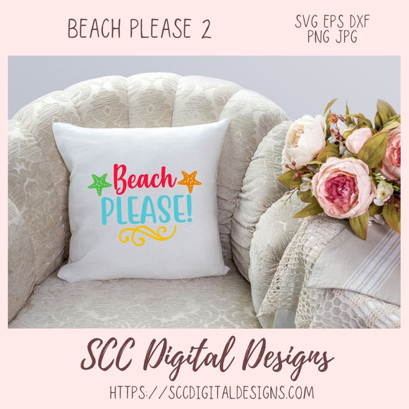 Beach Please SVG, Colorful Starfish for Cottage Decor for Girlfriend, Summer T-Shirt Design for Kid's, DIY Tote for Mom for Mother's Day