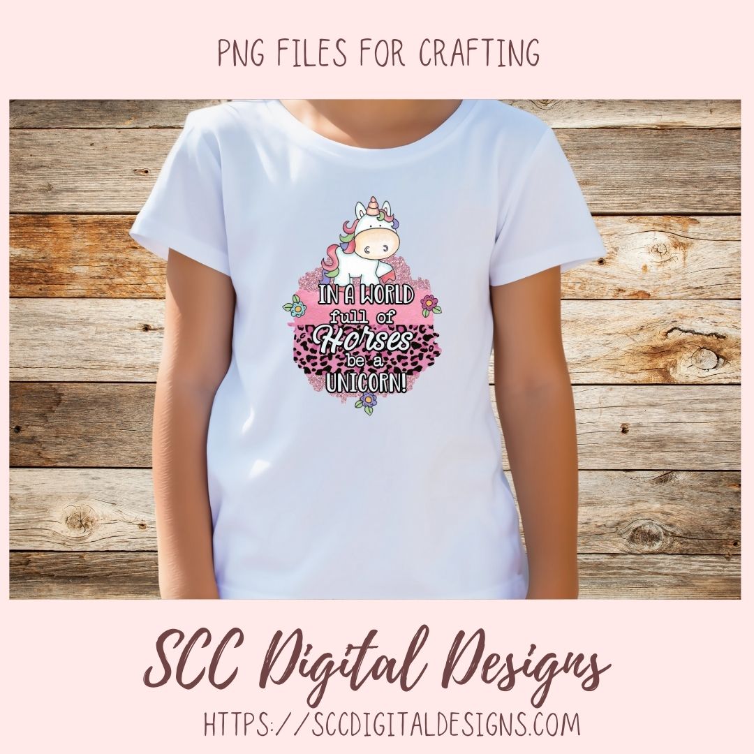 Whimsical Unicorn Clipart, In a World Full of Horses, Mythical Creature PNG, Create Cute Magical Kids Party Printables & T-Shirts for Girls