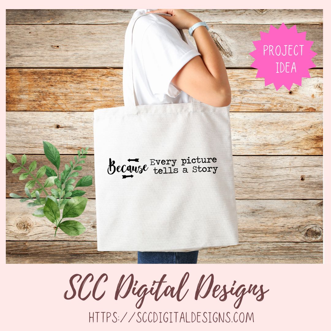 Because Every Picture Tells a Story SVG 1 design in svg eps dxf jpg png formats