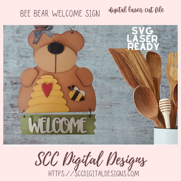 Welcome Sign SVG with a Honey Bear and a Bumble Bee with Beehive Digital Laser File Designed for Glowforge and Laser Cutters