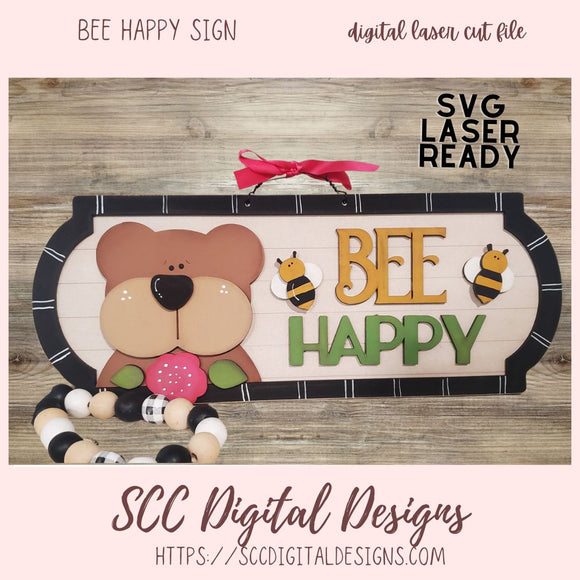 Bee Happy Sign SVG, 3D Bear with Bumble Bees, Front Porch Sign for Mom, Designed for Glowforge & Laser Cutters, Digital Laser Cut File, Instant Dowload Woodworking Pattern