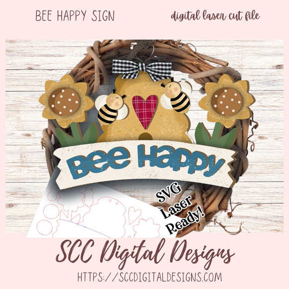 3D Bee Happy Sign SVG for Glowforge and Laser Cutter Design, Sunflowers, DIY Bumble Bees & Beehive Home Decor and Front Door Hanger, Instant Download Commerical Use Art