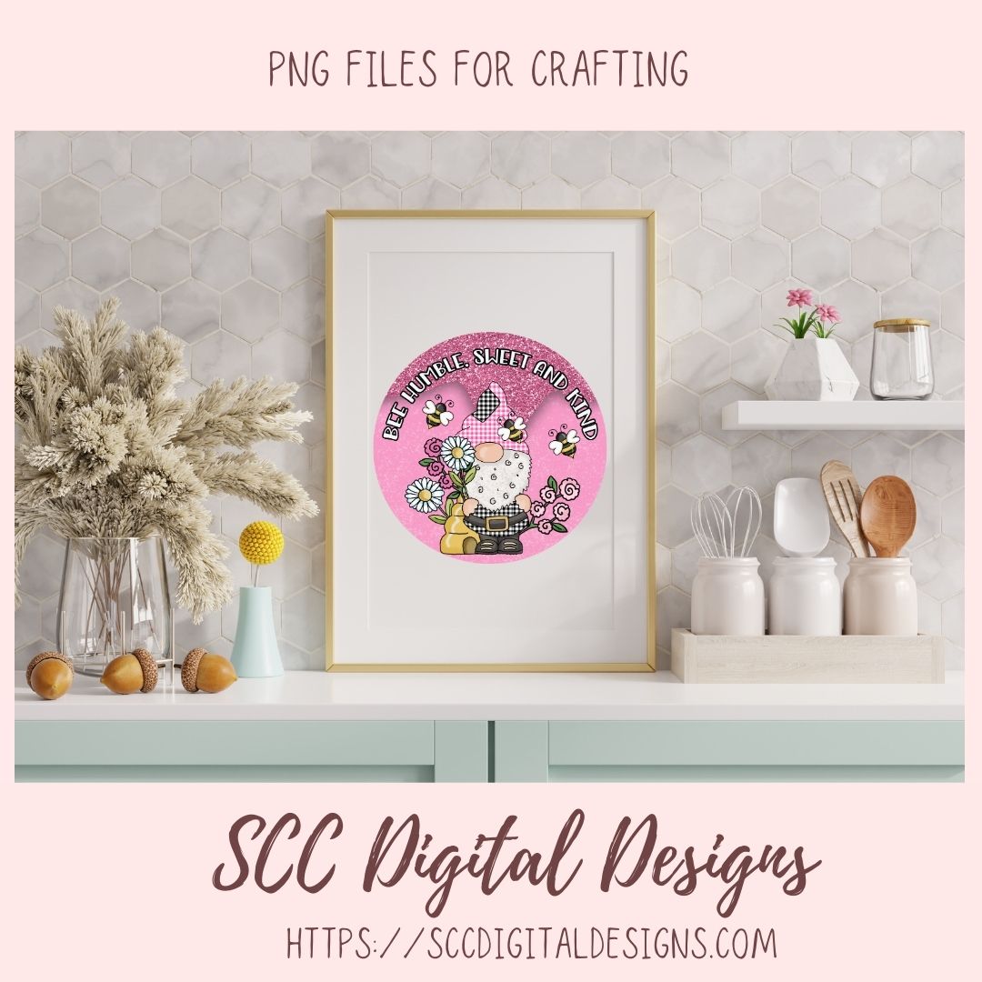 Bee Humble Gnome, Sweet & Kind Sublimation Clipart for Stickers for Kids, Pink Glitter Spring PNG for T-Shirts and Mugs for Women, Wall Art for Girls Room