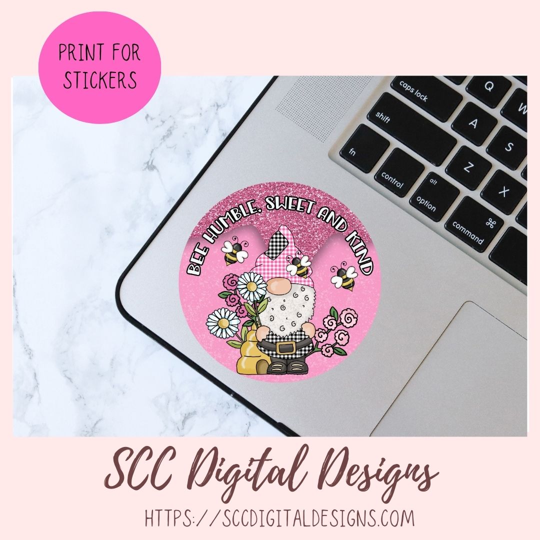 Bee Humble Gnome, Sweet & Kind Sublimation Clipart for Stickers for Kids, Pink Glitter Spring PNG for T-Shirts and Mugs for Women, Wall Art for Girls Room