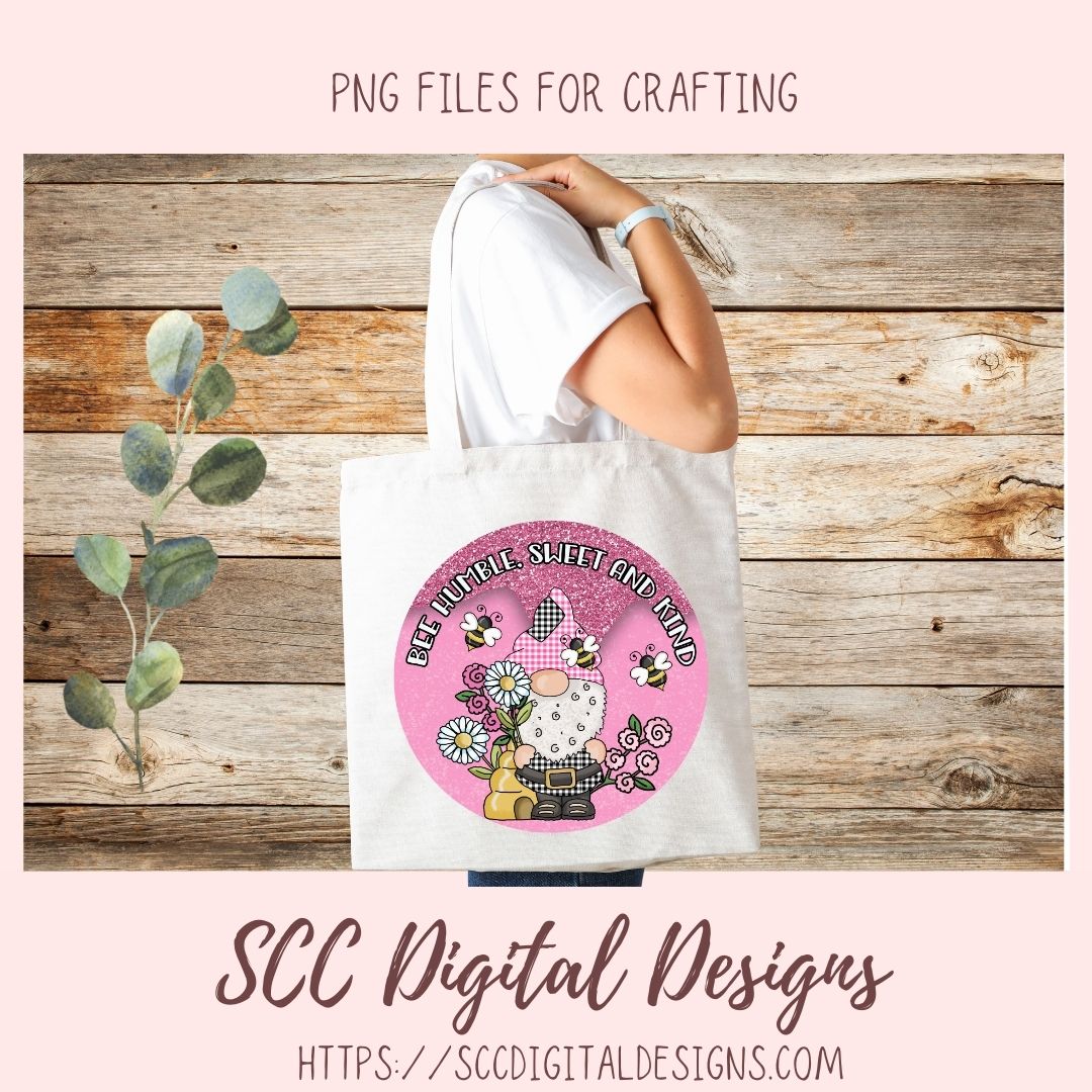 Bee Humble Gnome, Sweet & Kind Sublimation Clipart for Stickers for Kids, Pink Glitter Spring PNG for T-Shirts and Mugs for Women, Wall Art for Girls Room
