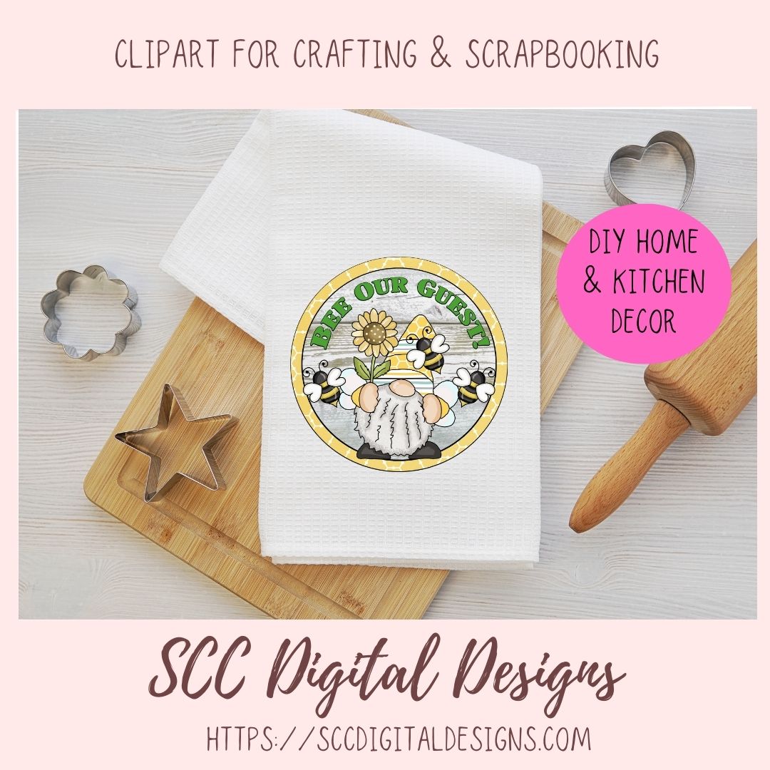 Bee Our Guest Gnome Clipart, Bees, Sunflower Farmhouse Wall Art DIY Welcome Mat for Mom, Clip Art PNG Images for Stickers and Paper Crafting