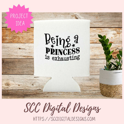 Being a Princess is Exhausting PNG
1 design in svg eps dxf jpg png 